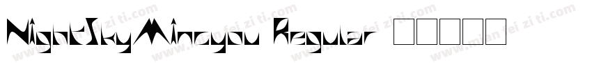 NightSkyMincyou Regular字体转换
